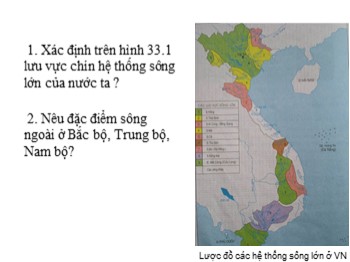 Bài giảng môn Địa lý Lớp 8 - Tiết 39, Bài 35: Thực hành về khí hậu, thủy văn Việt Nam