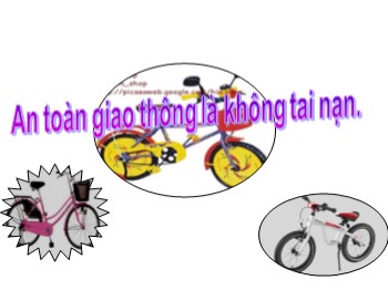 Giáo án điện tử môn An toàn giao thông Lớp 4 - Bài 3: Đi xe đạp an toàn