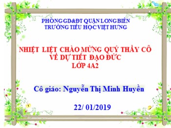 Giáo án điện tử môn Đạo đức Lớp 4 - Bài: Lịch sự - Nguyễn Thị Minh Huyền