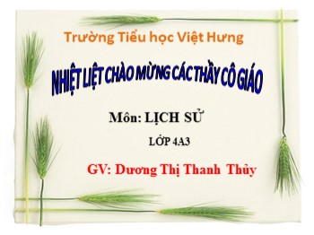 Giáo án điện tử môn Lịch sử Lớp 4 - Chiến thắng Bạch Đằng do Ngô Quyền lãnh đạo (Năm 938) - Dương Thị Thanh Thủy