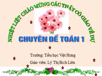 Giáo án điện tử môn Toán Lớp 1 - Bài: Số 6 - Lý Thị Bích Liên