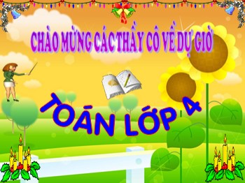 Giáo án điện tử môn Toán Lớp 4 - Tuần 18 - Bài: Dấu hiệu chia hết cho 9