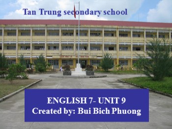 Bài giảng môn Tiếng Anh Lớp 7 - Unit 09: At home and away - Languge focus