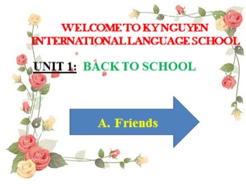 Bài giảng môn Tiếng Anh Lớp 7 - Unit 1: Back to school - Lesson 1: A1-A2
