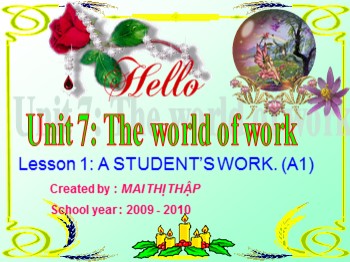 Bài giảng môn Tiếng Anh Lớp 7 - Unit 7: The world of work - Lesson 1: A1