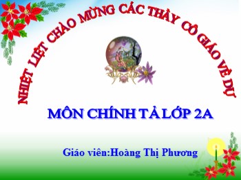 Bài giảng Chính tả Lớp 2 - Bài: Quả tim Khỉ - Hoàng Thị Phương