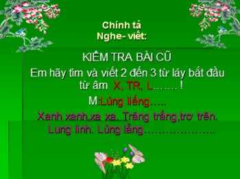 Bài giảng Chính tả Lớp 4 - Bài: Nói ngược