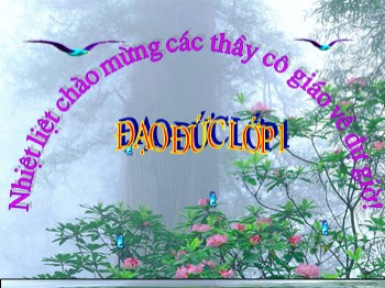 Bài giảng Đạo đức Lớp 1 - Bài 8: Giữ trật tự trong trường học (Tiết 2)