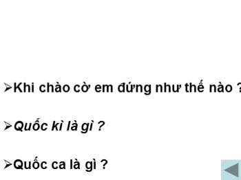 Bài giảng Đạo đức Lớp 1 - Bài: Nghiêm trang khi chào cờ (Tiết 2)