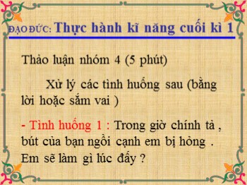 Bài giảng Đạo đức - Thực hành kĩ năng cuối kì 1