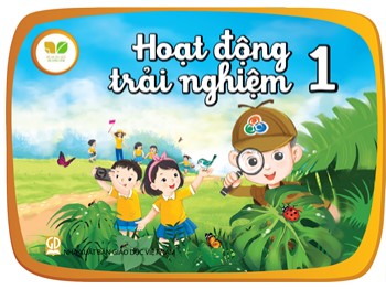 Bài giảng Hoạt động trải nghiệm Lớp 1 - Bài 6: Thực hiện 5 điều Bác Hồ dạy