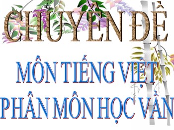 Bài giảng Học vần Lớp 1 - Bài 7: ê v