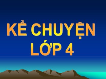 Bài giảng Kể chuyện Lớp 4 - Bài: Búp bê của ai