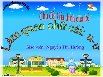 Bài giảng Lớp Lá - Trò chơi chữ cái: u, ư - Nguyễn Thu Hường