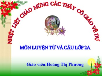 Bài giảng Luyện từ và câu Lớp 2 - Bài: Từ ngữ về muông thú. Đặt và trả lời câu hỏi như thế nào?