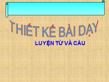 Bài giảng Luyện từ và câu Lớp 4 - Bài: Câu khiến