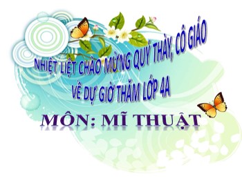 Bài giảng Mĩ thuật Lớp 4 - Chủ đề 11: Em tham gia giao thông