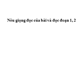 Bài giảng môn Tập đọc Lớp 3 - Tuần 8 - Bài: Tiếng ru