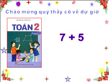 Bài giảng môn Toán Lớp 2 - Bài: 47 + 5