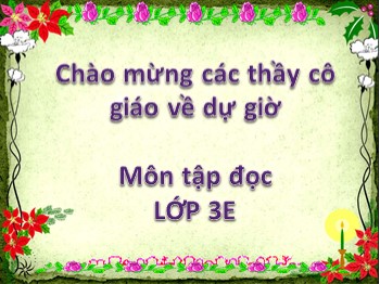 Bài giảng Tập đọc Lớp 3 - Bài: Cô giáo tí hon