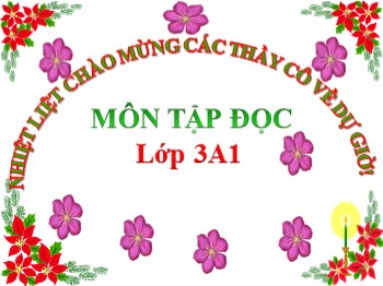 Bài giảng Tập đọc Lớp 3 - Tuần 10 - Bài: Thư gửi bà