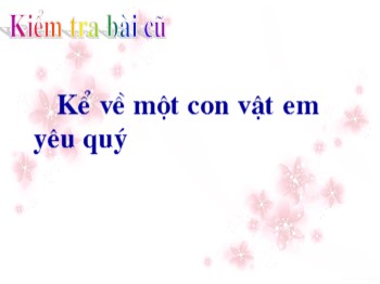 Bài giảng Tập làm văn Lớp 2 - Tuần 17 - Bài: Ngạc nhiên, thích thú. Lập thời gian biểu