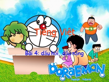 Bài giảng Tiếng Việt Lớp 1 - Bài 4: Dấu hỏi, dấu nặng