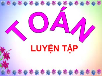 Bài giảng Toán Lớp 1 - Bài: Luyện tập (Trang 60)