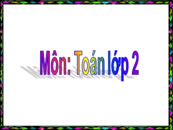 Bài giảng Toán Lớp 2 - Bài: 28+5