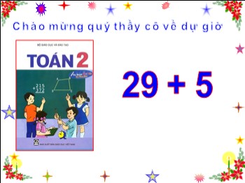 Bài giảng Toán Lớp 2 - Bài: 29+5