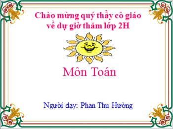 Bài giảng Toán Lớp 2 - Bài: Luyện tập chung (Trang 105) - Phan Thu Hường