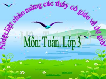 Bài giảng Toán Lớp 3 - Tiết 150: Luyện tập chung