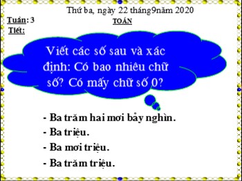 Bài giảng Toán Lớp 4 - Tuần 3, Tiết 11 - Bài: Triệu và lớp triệu (Tiếp theo)