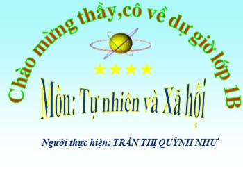 Bài giảng Tự nhiên và xã hội Lớp 1 - Bài 9: Hoạt động và nghỉ ngơi - Trần Thị Quỳnh Như