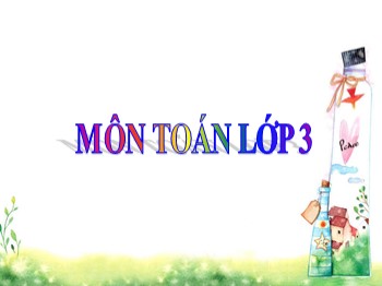 Bài giảng môn Toán Lớp 3 - Bài: Gam