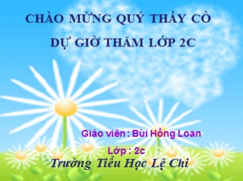 Bài giảng Toán Lớp 2 - Bài: Bài toán về nhiều hơn - Bùi Hồng Loan