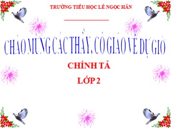 Bài giảng Chính tả Lớp 2 - Tuần 3 - Bài: Gọi bạn