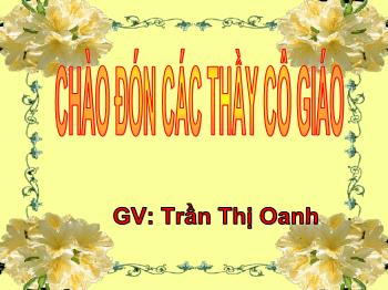 Bài giảng Học vần Lớp 1 - Bài 1: e - Trần Thị Oanh