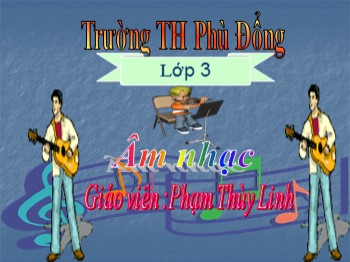 Bài giảng Âm nhạc Lớp 3 - Học hát bài: Đếm sao - Phạm Thùy Linh