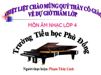 Bài giảng Âm nhạc Lớp 4 - Tiết 8, Học hát bài: Trên ngựa ta phi nhanh - Phạm Thùy Linh