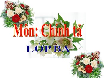 Bài giảng Chính tả Lớp 3 - Bài: Liên hợp quốc