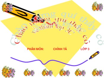 Bài giảng Chính tả Lớp 3 - Bài: Lời kêu gọi toàn dân tập thể dục