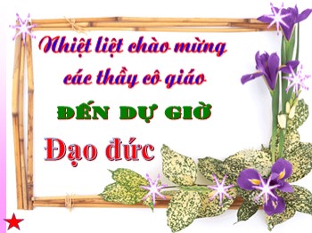 Bài giảng Đạo đức Lớp 2 - Bài: Chăm làm việc nhà (Tiết 1)