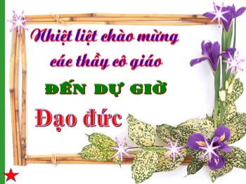 Bài giảng Đạo đức Lớp 2 - Bài: Quan tâm, giúp đỡ bạn (Tiết 1)