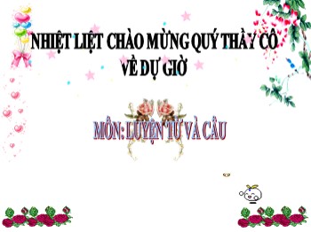 Bài giảng Luyện từ và câu Lớp 5 - Tuần 11 - Bài: Đại từ xưng hô