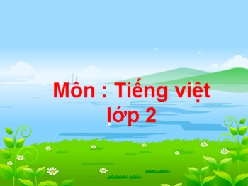 Bài giảng môn Kể chuyện Lớp 2 - Tuần 05 - Bài: Chiếc bút mực