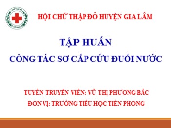 Bài giảng Sơ cấp cứu đuối nước