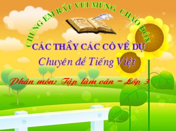 Bài giảng Tập làm văn Lớp 3 - Nghe-kể: Chàng trai làng Phù Ủng