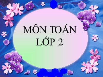 Bài giảng Toán Lớp 2 -  Bài: 15, 16, 17, 18 trừ đi một số