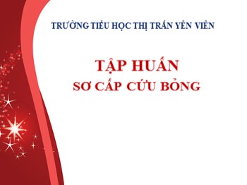 Tập huấn sơ cấp cứu bỏng